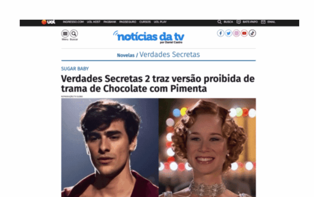 UOL – Notícias da TV: Verdades Secretas 2 traz versão proibida de trama de Chocolate com Pimenta