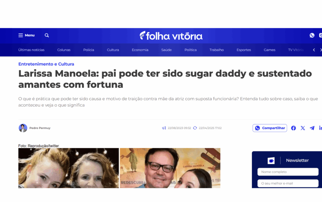 Folha Vitória: Larissa Manoela: pai pode ter sido sugar daddy e sustentado amantes com fortuna