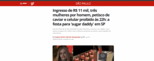 Ingresso de R$ 11 mil, três mulheres por homem, petisco de caviar e celular proibido às 22h: a festa para 'sugar daddy' em SP