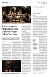 Homens pagam até R$ 11 mil para conhecer “sugar babies' em festa